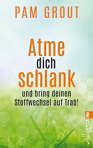 Atme dich schlank