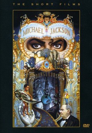 Michael Jackson - Dangerous - The Short Films [DVD]