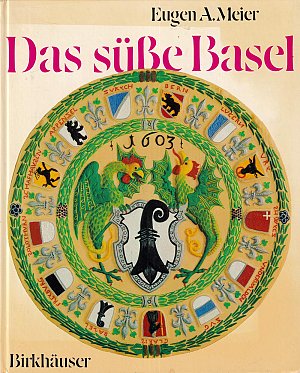 Das süsse Basel