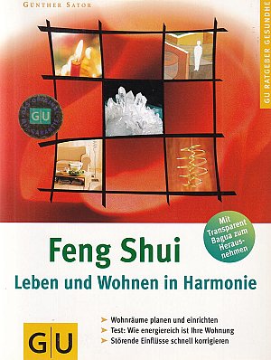Feng Shui - Leben und Wohnen in Harmonie
