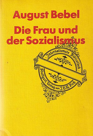 Die Frau und der Sozialismus