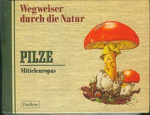 Pilze Mitteleuropas