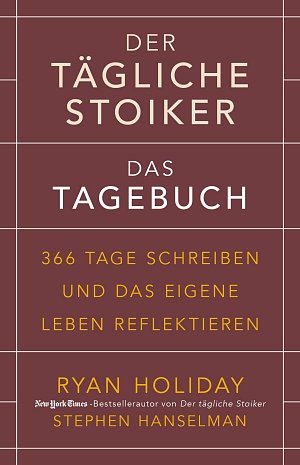 Der tägliche Stoiker – Das Tagebuch