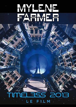 Mylène Farmer - Timeless 2013 Le Film [DVD]
