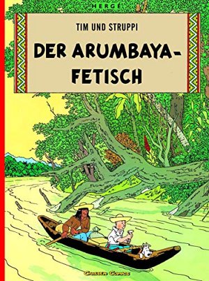Tim und Struppi 5 - Der Arumbaya-Fetisch