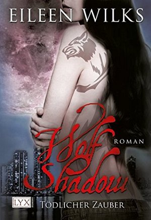 Wolf Shadow - Tödlicher Zauber