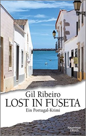 Lost in Fuseta - Ein Portugal-Krimi