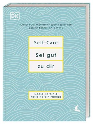 Self-Care - Sei gut zu dir