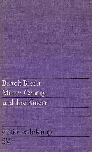 Mutter Courage und ihre Kinder