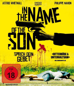 In the Name of the Son - Sprich dein Gebet...