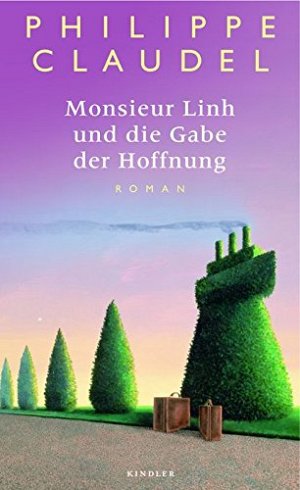 Monsieur Linh und die Gabe der Hoffnung