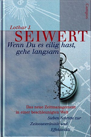 Wenn Du es eilig hast, gehe langsam