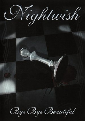 Nightwish - Bye Bye Beautiful [DVD]