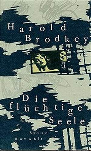 Die flüchtige Seele