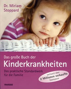 Das grosse Buch der Kinderkrankheiten