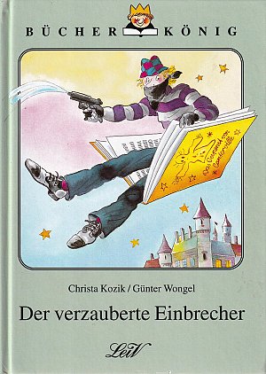 Der verzauberte Einbrecher