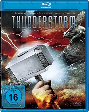 Thunderstorm - Die Legende Thor lebt weiter [Blu-ray]