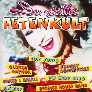 Der schrille Fetenkult [CD]