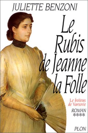 Le boiteux de Varsovie - Le Rubis de Jeanne la...