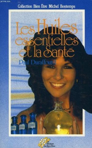 Les huiles essentielles et la Santé