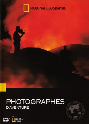 National Geographic - Photographes d'aventure [DVD]