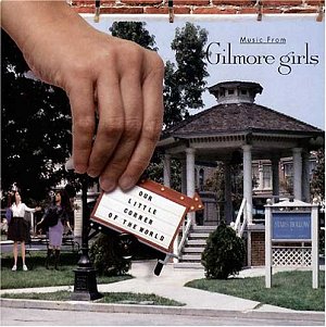 Gilmore Girls [CD]