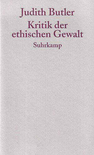 Kritik der ethischen Gewalt