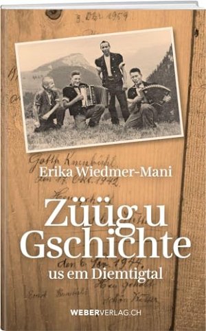 Züüg u Gschichte us em Diemtigtal