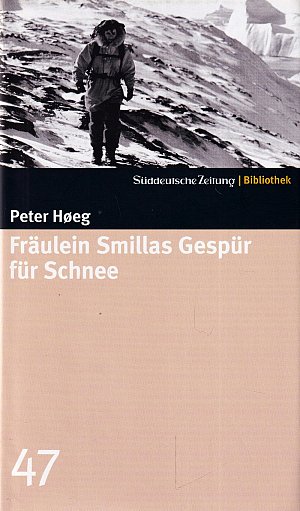 Fräulein Smillas Gespür für Schnee