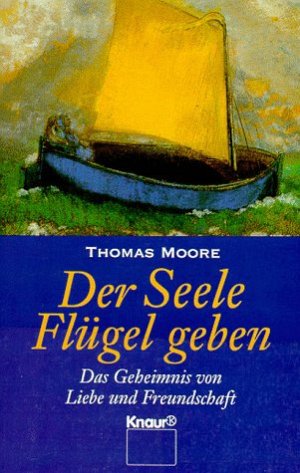 Der Seele Flügel geben