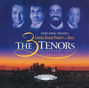 The Three Tenors - In Concert 1994  [CD]