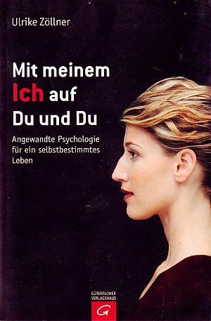 Mit meinem Ich auf Du und Du
