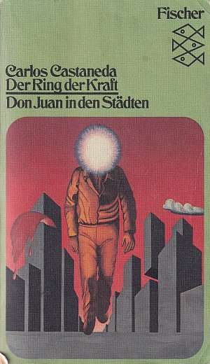 Der Ring der Kraft - Don Juan in den Städten