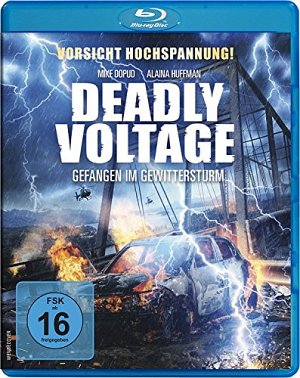 Deadly Voltage - Gefangen im Gewittersturm [Blu-ray]