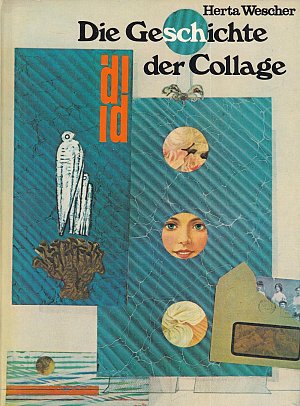 Die Geschichte der Collage