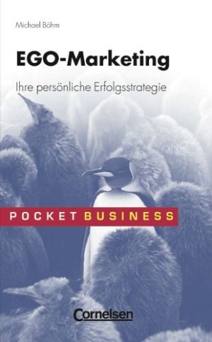 EGO-Marketing -  Ihre persönliche Erfolgsstrategie