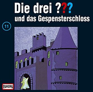 Die drei ??? und das Gespensterschloss