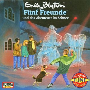 Fünf Freunde und das Abenteuer im Schnee