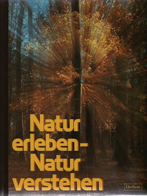 Natur erleben - Natur verstehen
