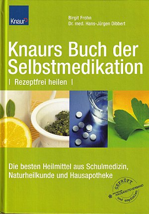 Knaurs Buch der Selbstmedikation - Rezeptfrei heilen
