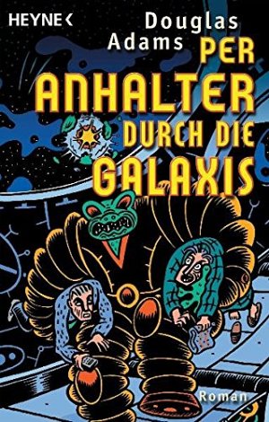 Per Anhalter durch die Galaxis