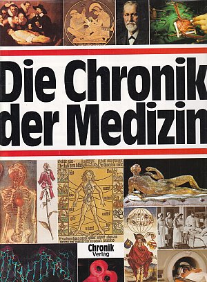 Die Chronik der Medizin