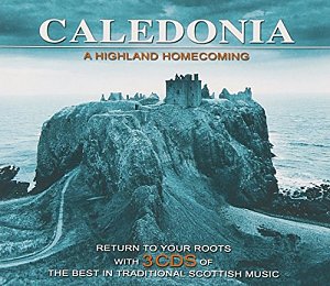 Caledonia a Highland Homecomin [CD]