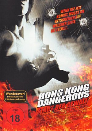 Hong Kong Dangerous - Stadt der Gewalt [DVD]