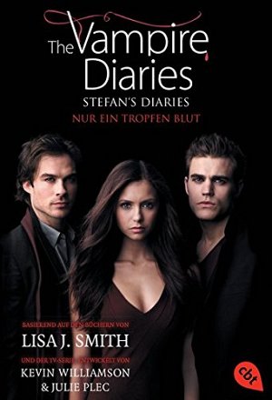 The Vampire Diaries - Stefan's Diaries - Nur ein Tropfen...