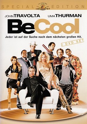 Be Cool - Jeder ist auf der Suche nach dem...