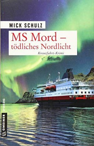 MS Mord - Tödliches Nordlicht