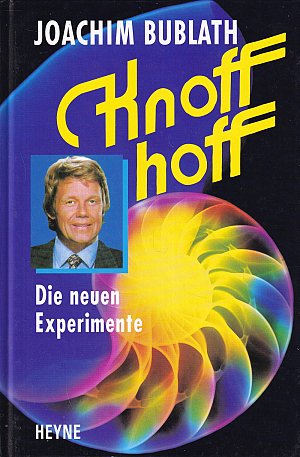 Knoff hoff - Die neuen Experimente