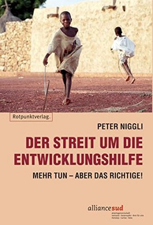 Der Streit um die Entwicklungshilfe