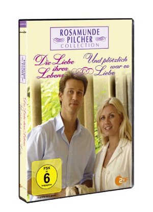 Rosamunde Pilcher - Die Liebe ihres Lebens - Und plötzlich...